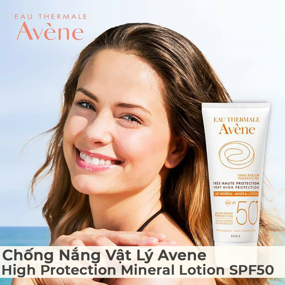 Kem Chống Nắng Vật Lý Avene Very High Protection Mineral Lotion SPF50 100ml-3 Kem Chống Nắng Vật Lý Avene Very High Protection Mineral Lotion SPF50 100ml-3