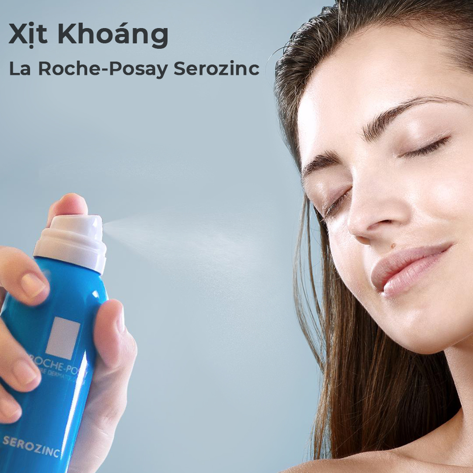 Xịt Khoáng La Roche-Posay Serozinc Giúp Làm Sạch Và Dịu Da Xịt Khoáng La Roche-Posay Serozinc Giúp Làm Sạch Và Dịu Da