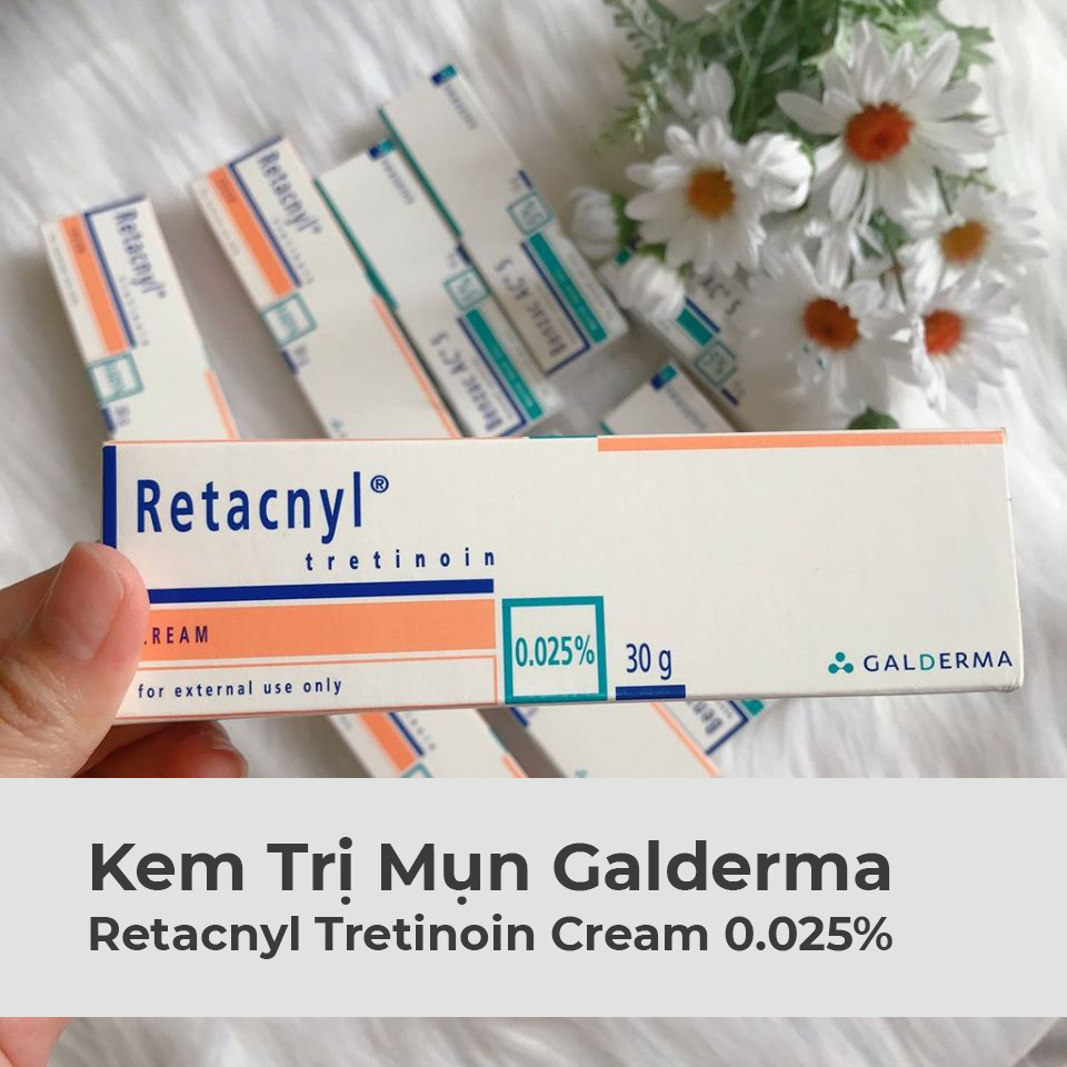 Kem Trị Mụn Retacnyl Tretinoin Cream 0.025% Galderma 30g-1 Kem Trị Mụn Retacnyl Tretinoin Cream 0.025% Galderma 30g-1