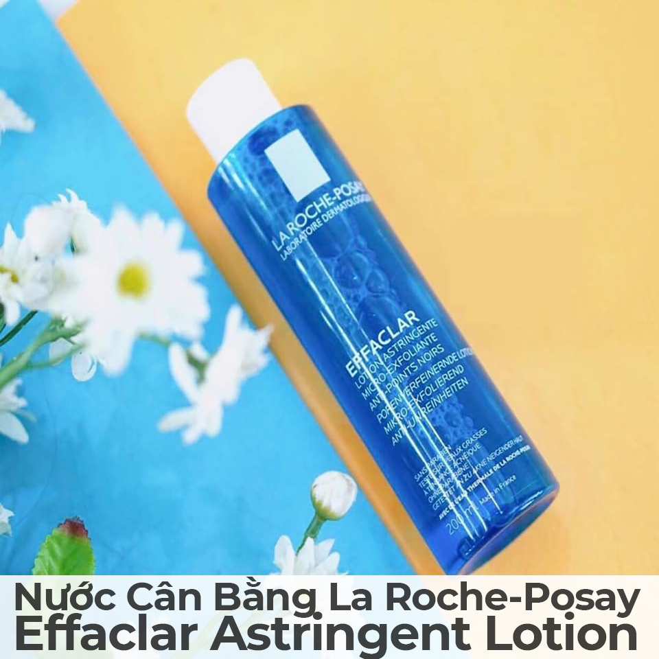 Nước Cân Bằng La Roche-Posay Effaclar Astringent Lotion-4 Nước Cân Bằng La Roche-Posay Effaclar Astringent Lotion-4