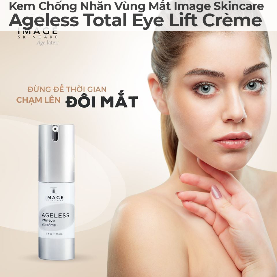 Kem Chống Nhăn Vùng Mắt Image Skincare Ageless Total Eye Lift Creme-9 Kem Chống Nhăn Vùng Mắt Image Skincare Ageless Total Eye Lift Creme-9